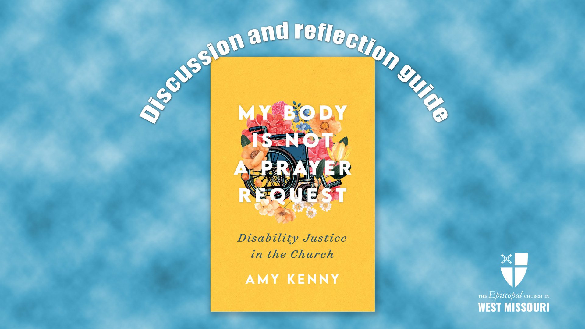 My Body is Not a Prayer: Lenten Book Discussion and Reflection Guide