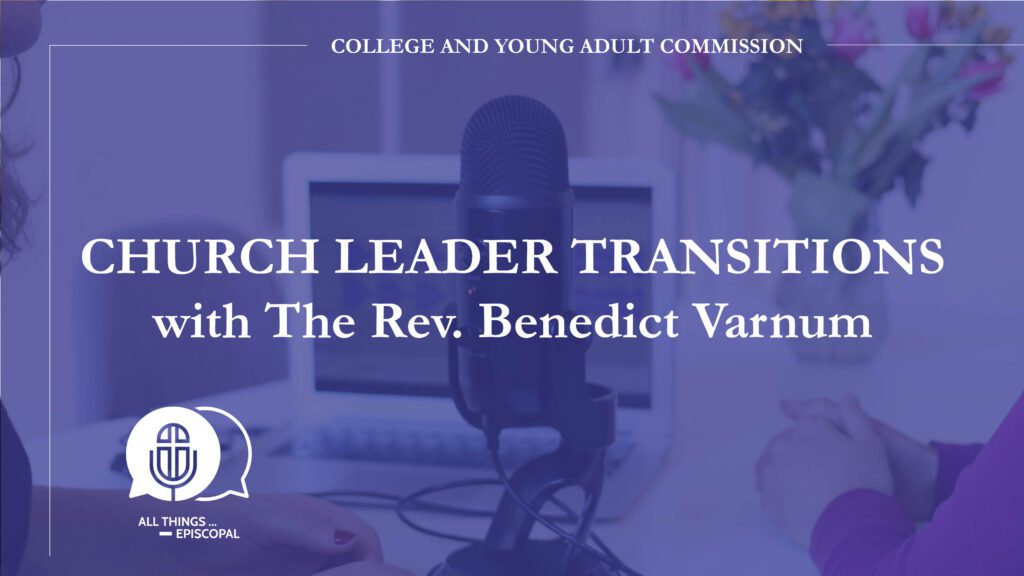 Church Leader Transitions