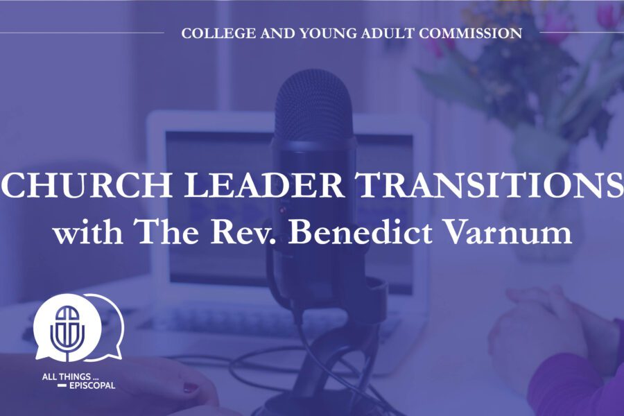 Church Leader Transitions